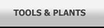 Tools & Planta